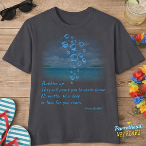Jimmy Buffett Bubbles Up T-Shirt Ocean Quote Beach Vibes Tee