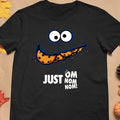 Just Om Nom Classic Unisex T-Shirt