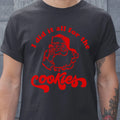 I did it all for the Cookies Classic Unisex T-Shirt