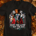 Light The Lamp Not The Rat Classic Unisex T-Shirt