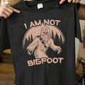 I Am Not Bigfoot Classic Unisex T-Shirt