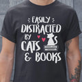 Easily Distracted by Cats and Books   Cat & Book Lover Classic Unisex T-Shirt