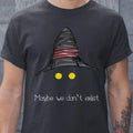 Fantasy Maybe We Dont Exist Classic Unisex T-Shirt