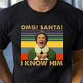OMG Santa I Know Him Classic Unisex T-Shirt
