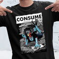 Consume Classic Unisex T-Shirt